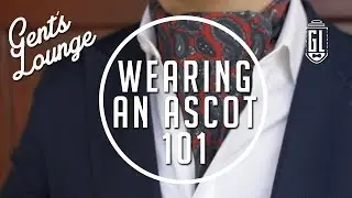 3 Ways to Wear an Ascot || GL