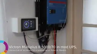 Victron Multiplus II 5000/70 in mod UPS,  monitorizat de un Ekrano GX si sustinut de un Pytes de 5Kw
