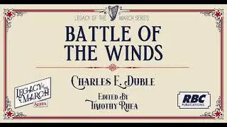 Battle of the Winds - Charles E. Duble - ed by Timothy Rhea