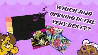Dawn & Lou Rank Every Jojo's Bizarre Adventure Opening (mostly)