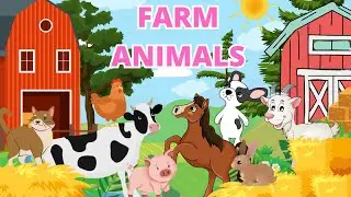 Explore Animal Sounds and Names for Kids - Learn About Farm Animals