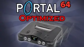 How I optimized Portal to run on the Nintendo 64