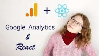 Подключение и использование Google Analytics в проекте на React