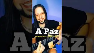 ⚜️A PAZ - Gilberto Gil & João Donato - FLAVIO RODRIGUES⚜️