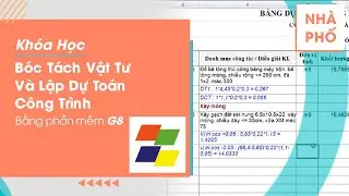 Khóa Học Bóc Tách Vật Tư Và Lập Dự Toán Công Trình Nhà Phố Bằng Phần Mềm G8