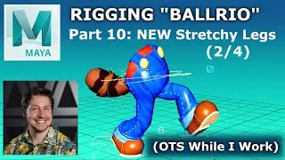 Part 10 - Stretchy IK Legs From Scratch (2/4) - Rigging "Ballrio" in Maya - Over the Shoulder Series
