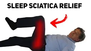 How to Sleep with Sciatica | Exercises and Stretches