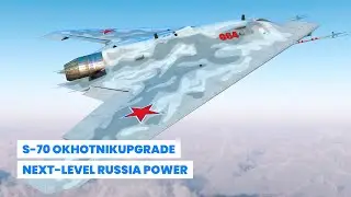 Finally!! Russia Unveils 6th-Gen S-70 Okhotnik Stealth Drone
