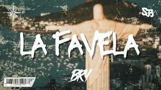 BRY - La Favela (Guaracha Favela)🇧🇷
