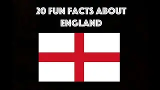 20 fun facts about England