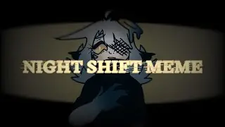 night shift meme - Flipaclip [1h challenge/lazy loop?] | NyokoDraws