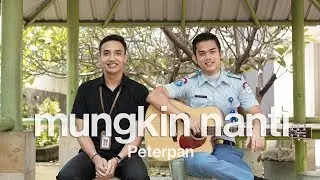 Mungkin Nanti - Peterpan (Cover) Bagus Ardi ft. Nauval Tama