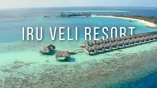 Sun Siyam Iru Veli Resort Maldives - A Complete Guide | Maldives vlog 4K