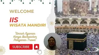 UMROH harga backpacker Pelayanan Travel bersama IIS WISATA MANDIRI