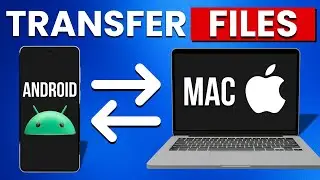 How To Transfer ANY FILE from Android to Mac (Both Ways) - FAST & EASY