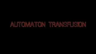 Automaton Transfusion  (2006) - Trailer