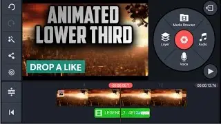 How To Make Animated Lower Third On Android Using Legend And Kinemaster
