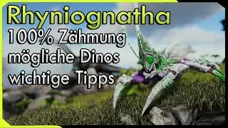 100% Zähmung vom Rhyniognatha Diese Kreaturen gehen & das müsst ihr beachten ! ARK Survival Evolved