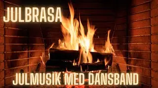 Brasa Julmusik med dansband 🎄🎷🎅 Mix med julmusik och öppen brasa 🎅🎄😀 Dansband jullåtar 🎅