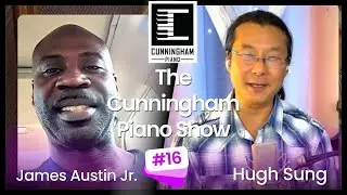 Exclusive Interview with Jazz Pianist James Austin Jr. | Cunningham Piano Show Podcast