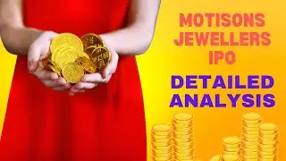 Motisons Jewellers IPO | New IPO in Stock Market Review | IPO Review