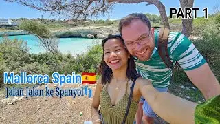 MALLORCA SPAIN PART 1 || JALAN JALAN KELILING DUNIA || TRAVEL VLOG