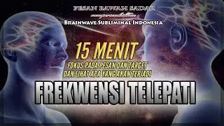 🎧 FREKWENSI TELEPATI ★ Gunakan Audio Ini Untuk Mengirim Pesan Telepati Ke Orang Yang Kamu Tuju