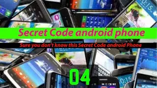 Samsung Secret Code | Phone Secret code | Mobile Phone Secret Code 04