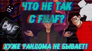 WHAT'S WRONG WITH FIVE NIGHTS AT FREDDY'S/THE MOST CRAZY COMMUNITY