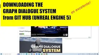 Downloading A Dialogue System from Git Hub (Unreal Engine 5)