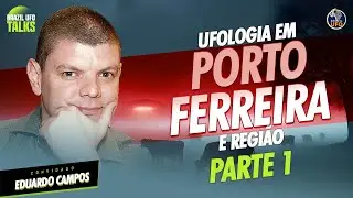 UFOLOGIA EM PORTO FERREIRA E REGIÃO, PARTE 1 - Brazil UFO Talks