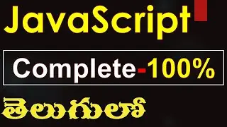JavaScript web designing Complete course  in Telugu - java script full theory & practical