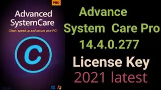 Advanced SystemCare Pro Version 14.4.0.277 License Key 2021- latest Version(100% Working))