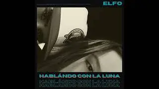 Hablando con la luna - el elfo
