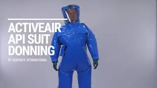 ActiveAir API Suit Donning & Doffing Guide - Air-Fed Pharmaceutical PPE