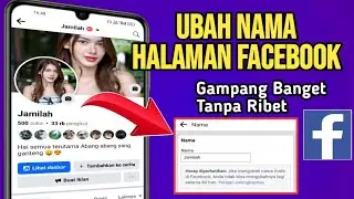 Cara Mengubah Nama Halaman Facebook Terbaru 2024