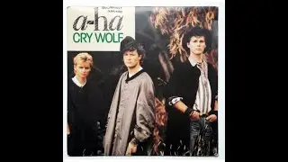 a-ha  - Cry Wolf (Extended version) HD