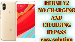 Redmi Y2 or S2 Charging Solution And Charging Bypass Kaise Kare