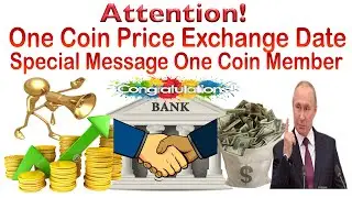 One Coin Price Exchange Date Special Message One Coin Member | AK AUTOMATION TECHNOLOGIES