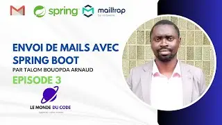 Épisode 3-Mailtrap : Configurer un Serveur SMTP de Test pour l'Envoi d'E-mails avec Spring Boot