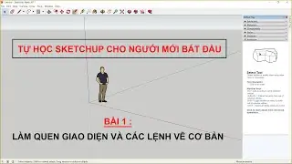 SKETCHUP SELF-STUDY GUIDE FOR BEGINERS