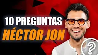 10 Preguntas Héctor Jon