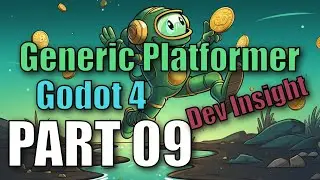 Godot 4 Dev Insight: Generic Platformer - Part 09