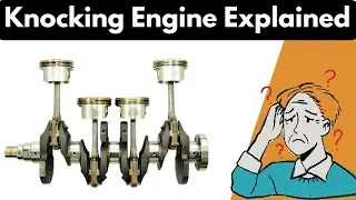 Why Is Your Engine Knocking? Learn the Causes & Fixes