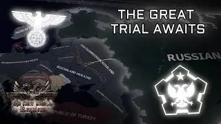 The Great Trial | HOI4 TNO: Requiem