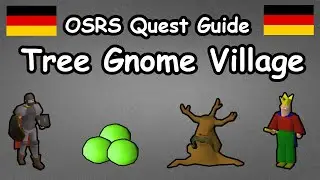 Tree Gnome Village Quest Guide [OSRS] [GERMAN]