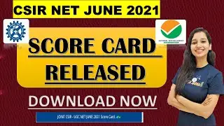 CSIR NET JUNE 2021 SCORE CARD RELEASED I Download Now