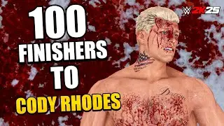 WWE 2K25 : 100 Finishers To Cody Rhodes