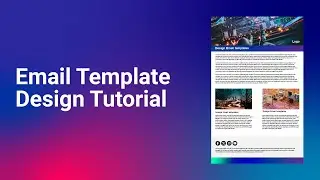 HTML Email Template Design Tutorial (Adobe Illustrator Step-by-Step)