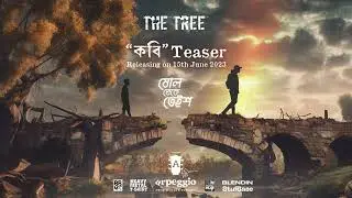 Kobi Teaser | কবি | The Tree | 2nd album | ষোল থেকে তেইশ |